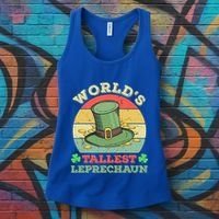 World's Tallest Leprechaun Irish Funny St Patricks Day Great Gift Women's Tank Top thumb 3