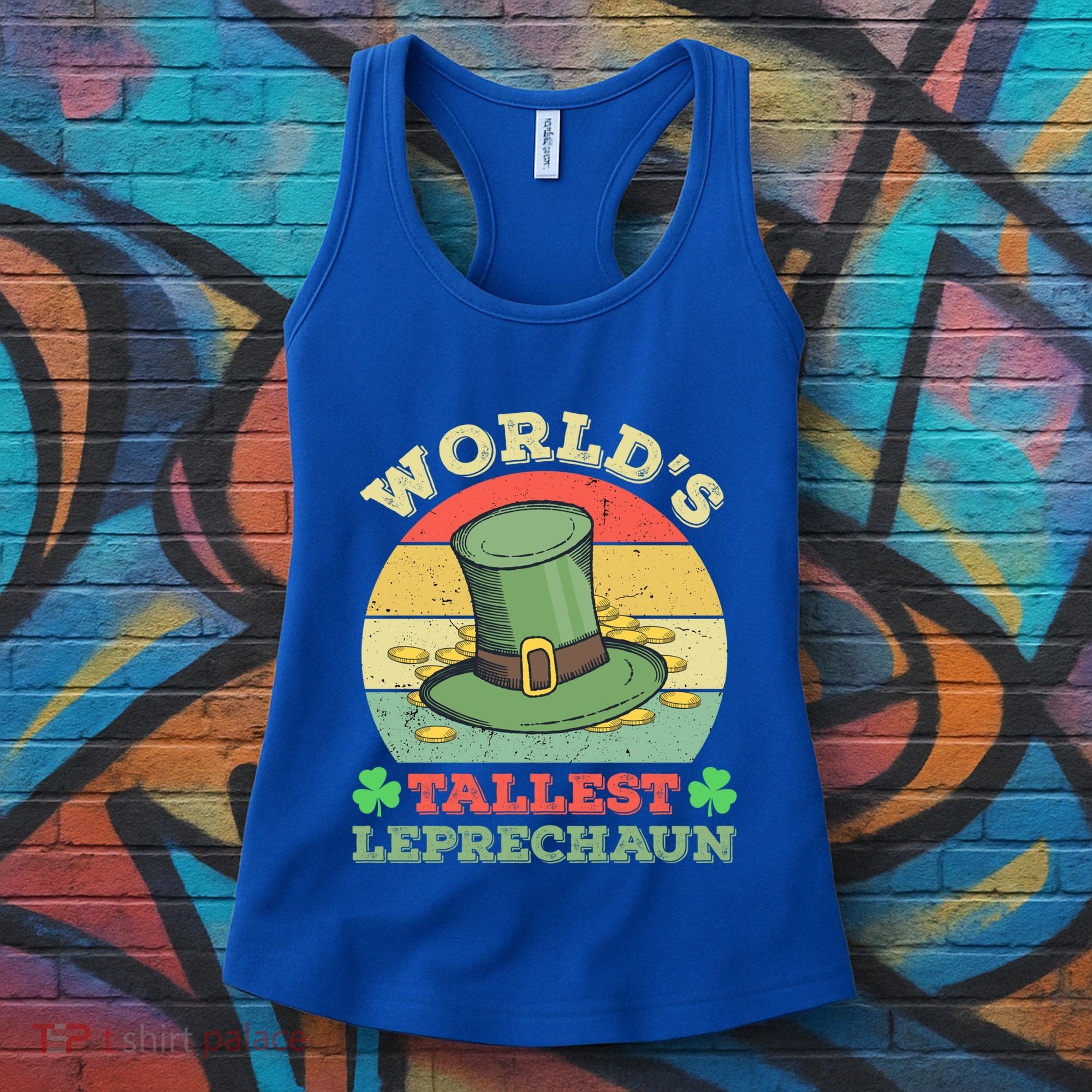 World's Tallest Leprechaun Irish Funny St Patricks Day Great Gift Women's Tank Top