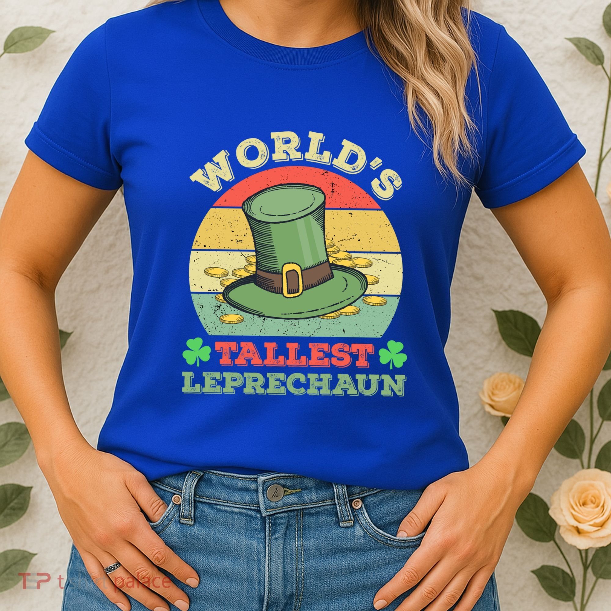 World's Tallest Leprechaun Irish Funny St Patricks Day Great Gift Women's T-Shirt
