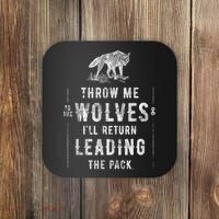 Wolf Throw Me To The Wolves Leadership Coaster thumb 0