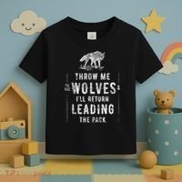 Wolf Throw Me To The Wolves Leadership Toddler T-Shirt thumb 3