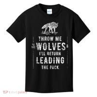Wolf Throw Me To The Wolves Leadership Kids T-Shirt thumb 0