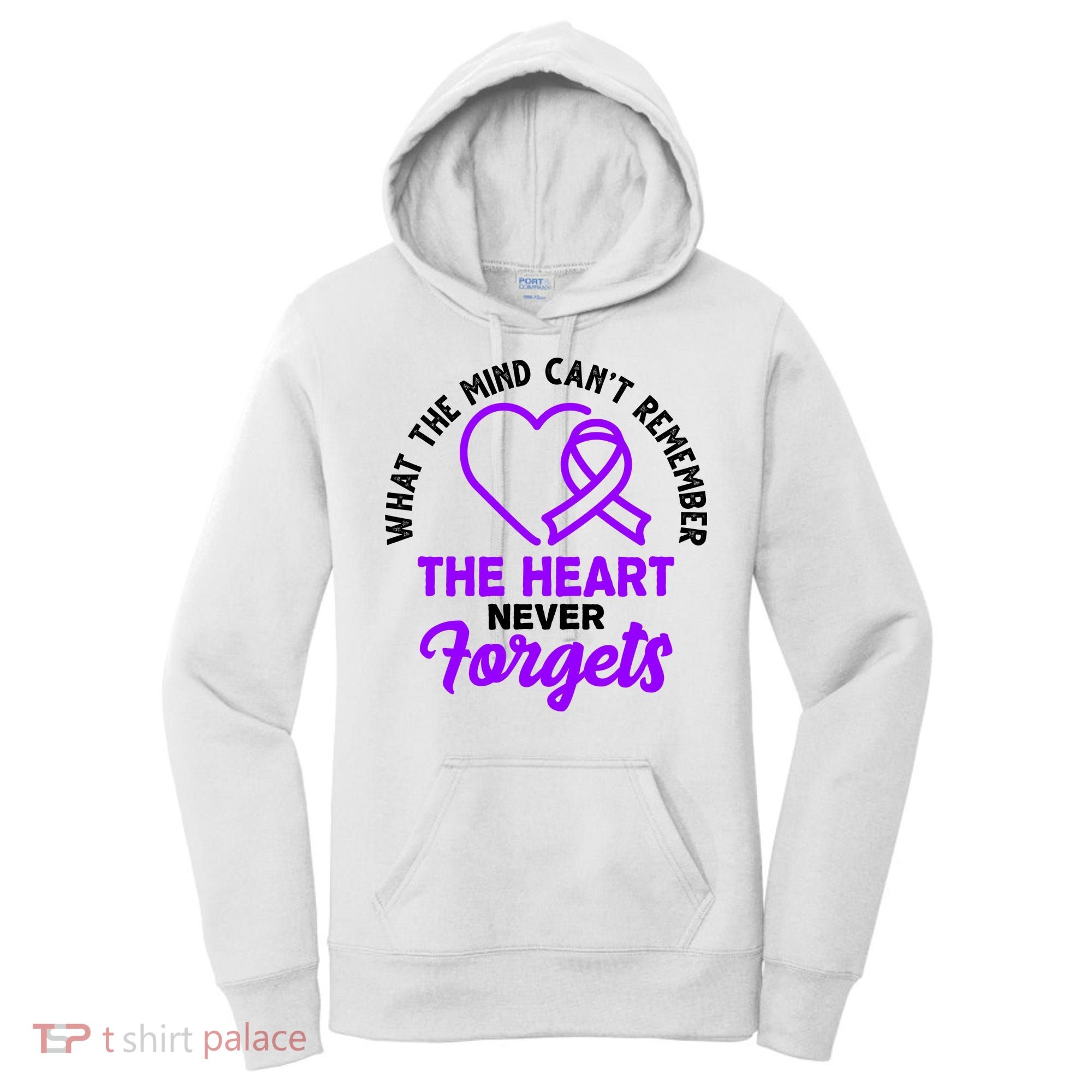 What The Mind Can't Remember The Heart Never Forgets Pancreatic Cancer Women's Hoodie
