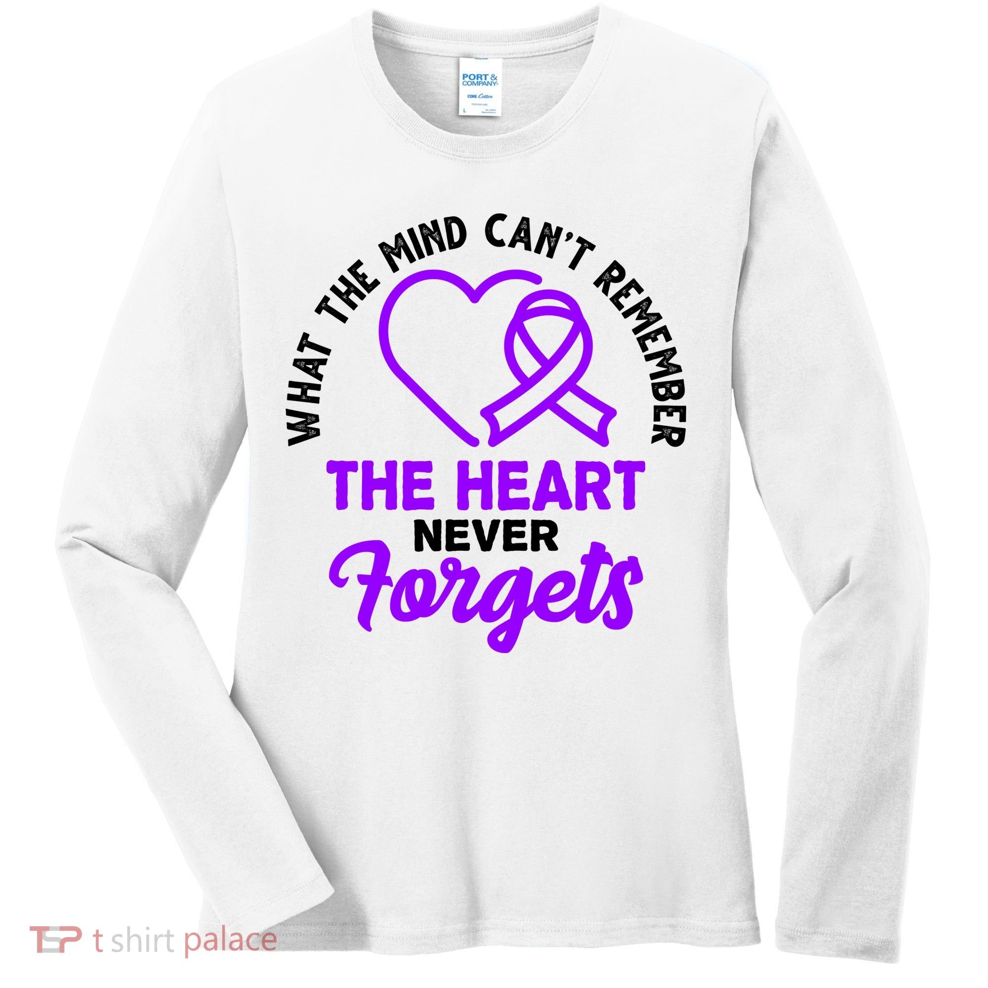 What The Mind Can't Remember The Heart Never Forgets Pancreatic Cancer Women's Long Sleeve Shirt