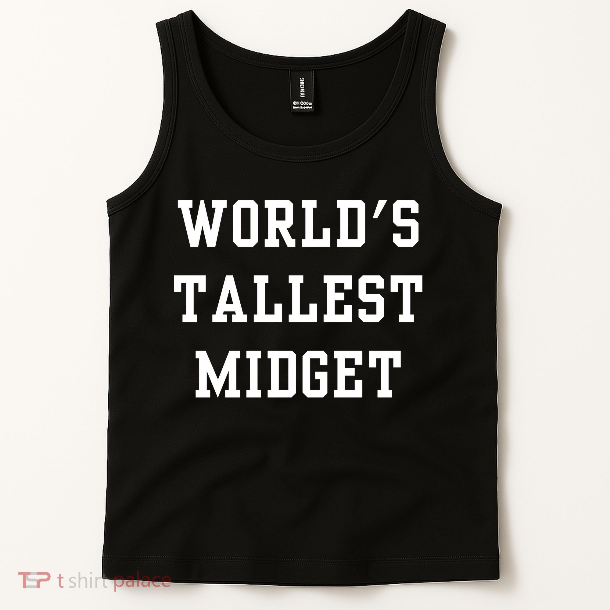 Worlds Tallest Midget Tank Top