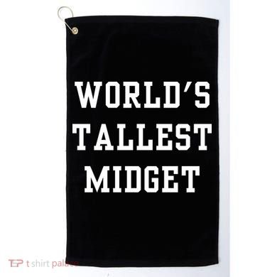 Worlds Tallest Midget Golf Towel
