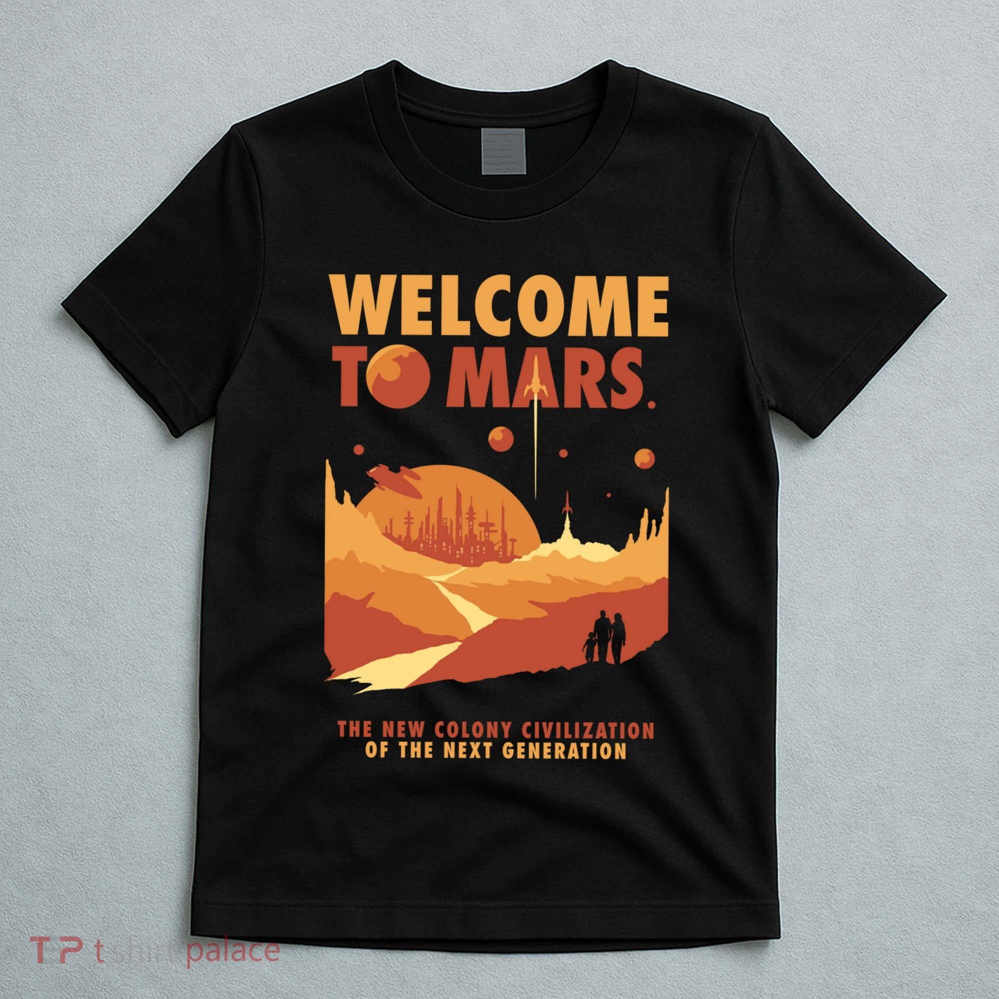 Welcome To Mars T-Shirt