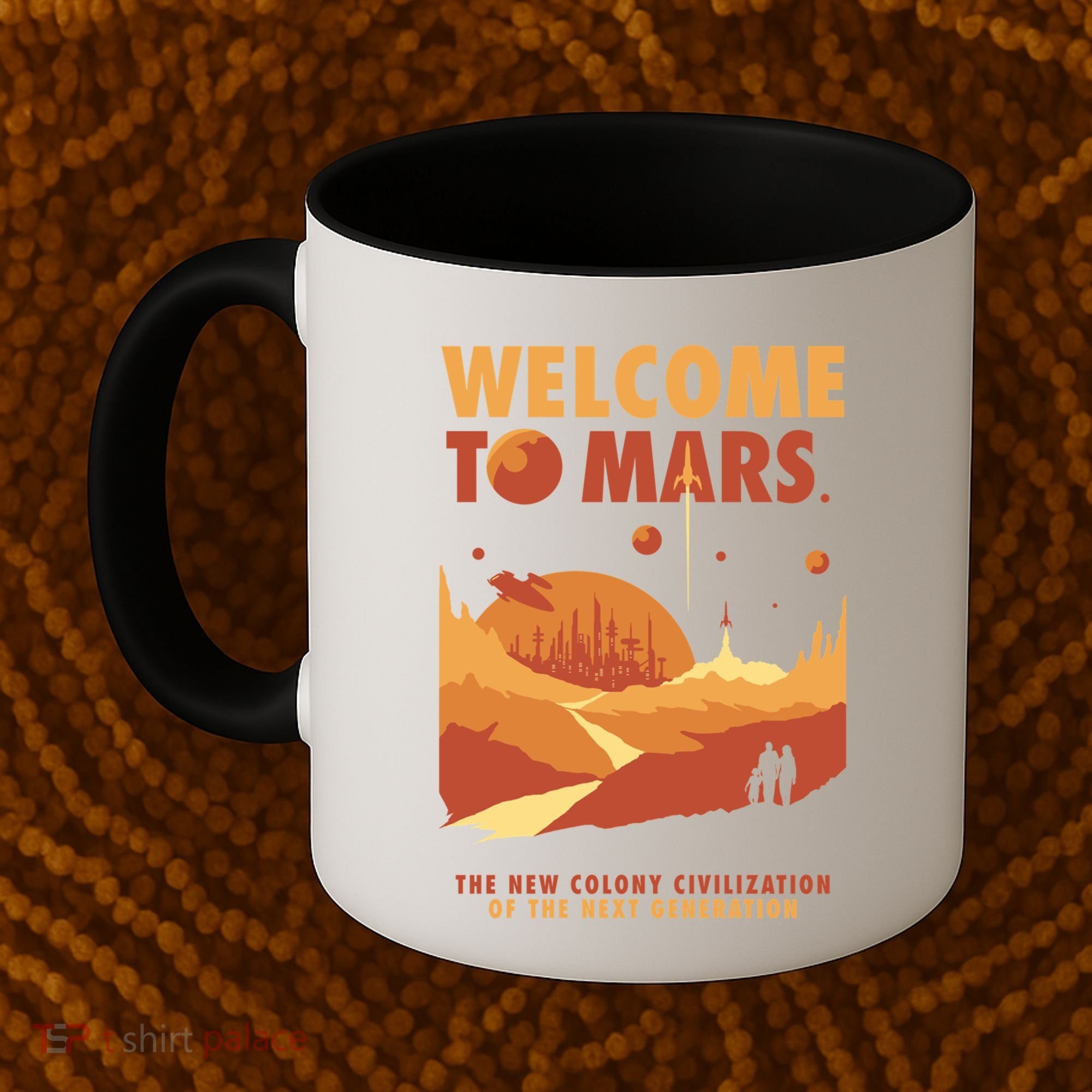 Welcome To Mars Coffee Mug