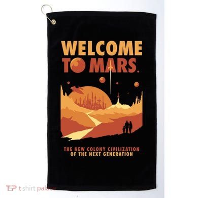Welcome To Mars Golf Towel
