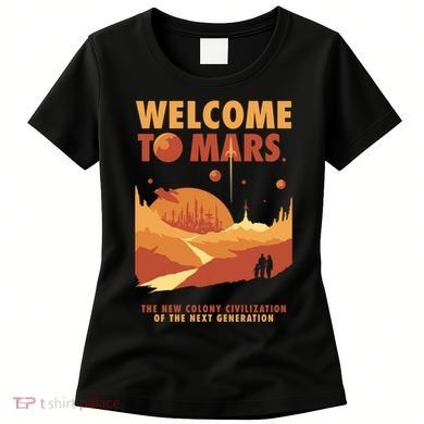 Welcome To Mars Women's T-Shirt