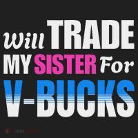 Will Trade My Sister For V Bucks Funny Video Games Player Golf Towel thumb 3