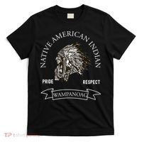 Wampanoag Tribe Native American Indian Pride Respect Vintage Meaningful Gift T-Shirt thumb 0