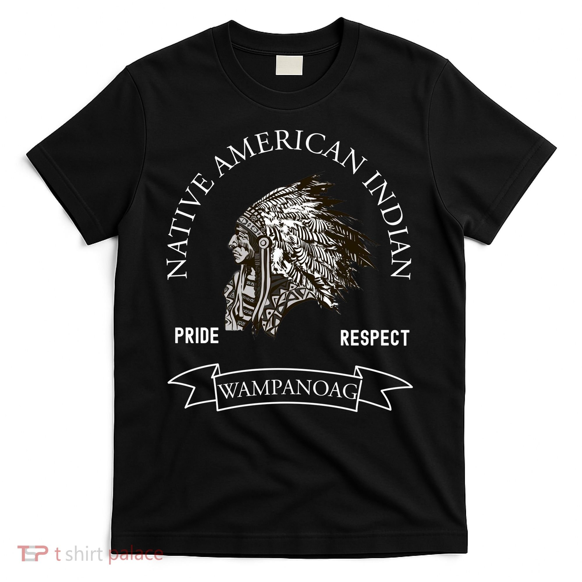 Wampanoag Tribe Native American Indian Pride Respect Vintage Meaningful Gift T-Shirt