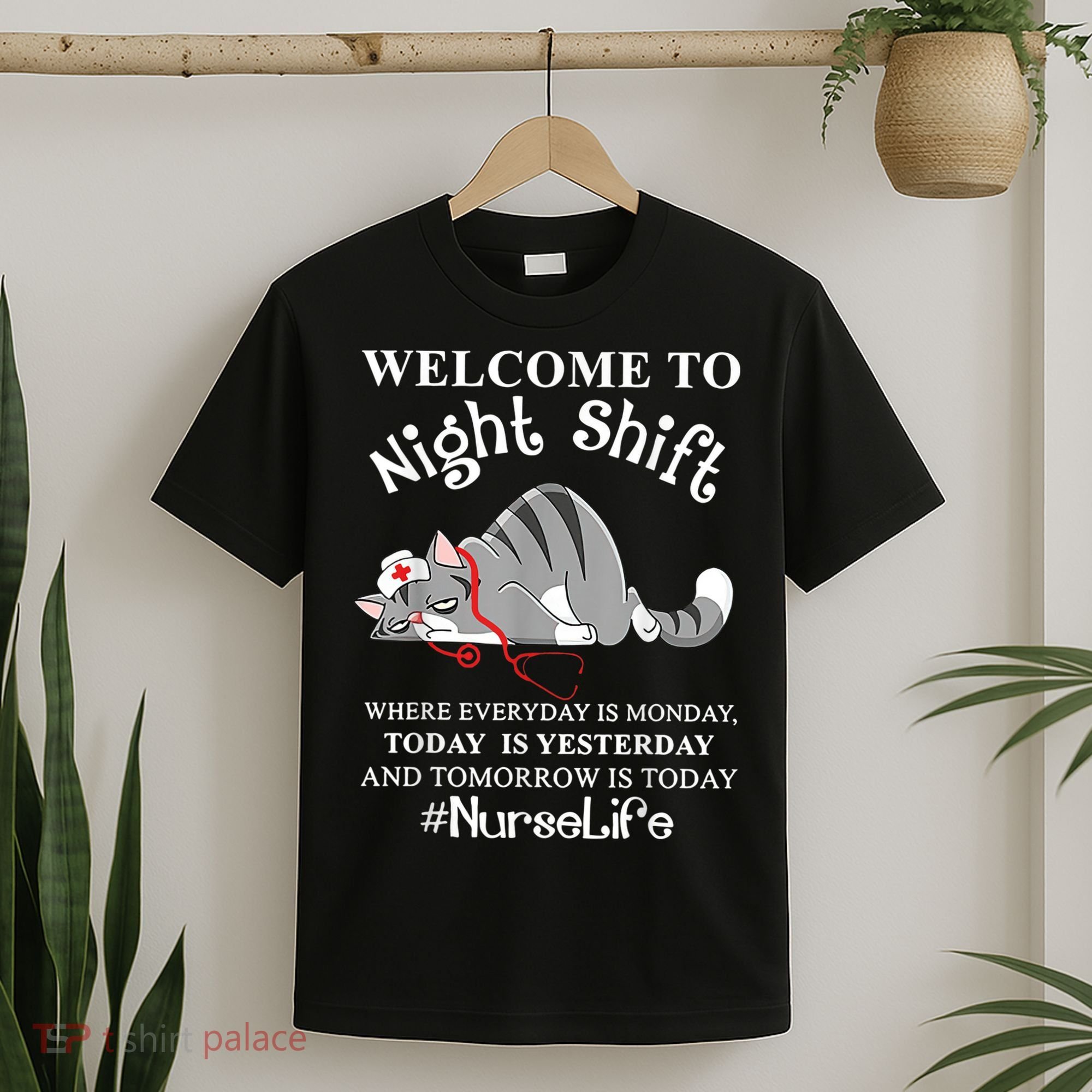 Welcome To Night Shift Where Everyday Is Monday Cat Nurse T-Shirt