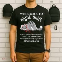 Welcome To Night Shift Where Everyday Is Monday Cat Nurse T-Shirt thumb 6
