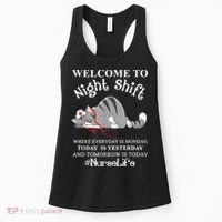Welcome To Night Shift Where Everyday Is Monday Cat Nurse Women's Tank Top thumb 0
