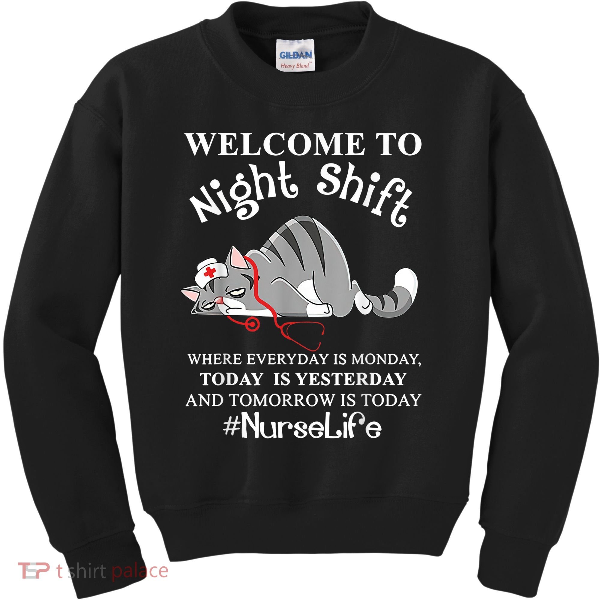 Welcome To Night Shift Where Everyday Is Monday Cat Nurse Kids Sweatshirt