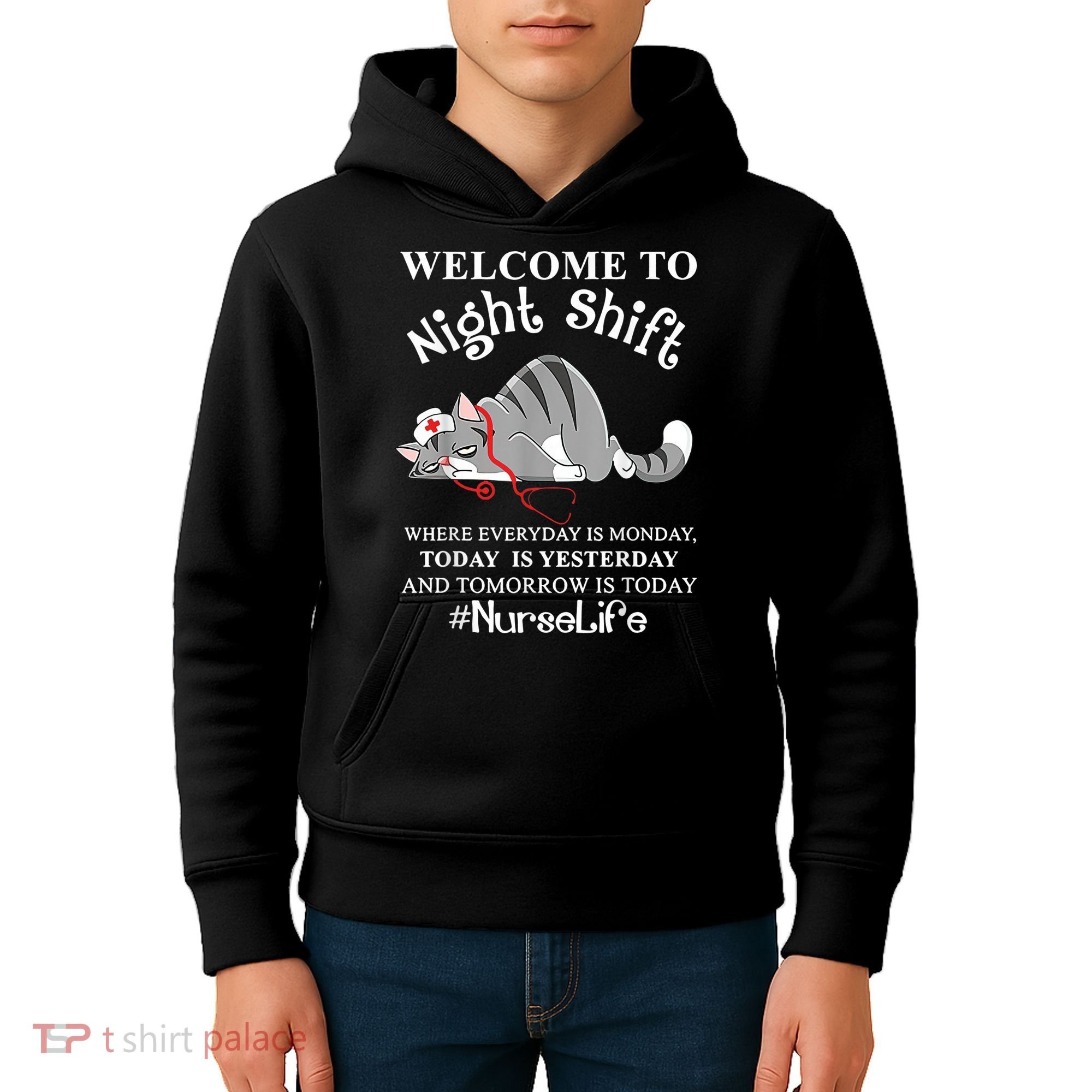 Welcome To Night Shift Where Everyday Is Monday Cat Nurse Kids Hoodie