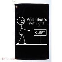 Well Thats Not Right Joke Humor Stick Man Stick Figure Golf Towel thumb 0