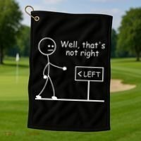 Well Thats Not Right Joke Humor Stick Man Stick Figure Golf Towel thumb 1