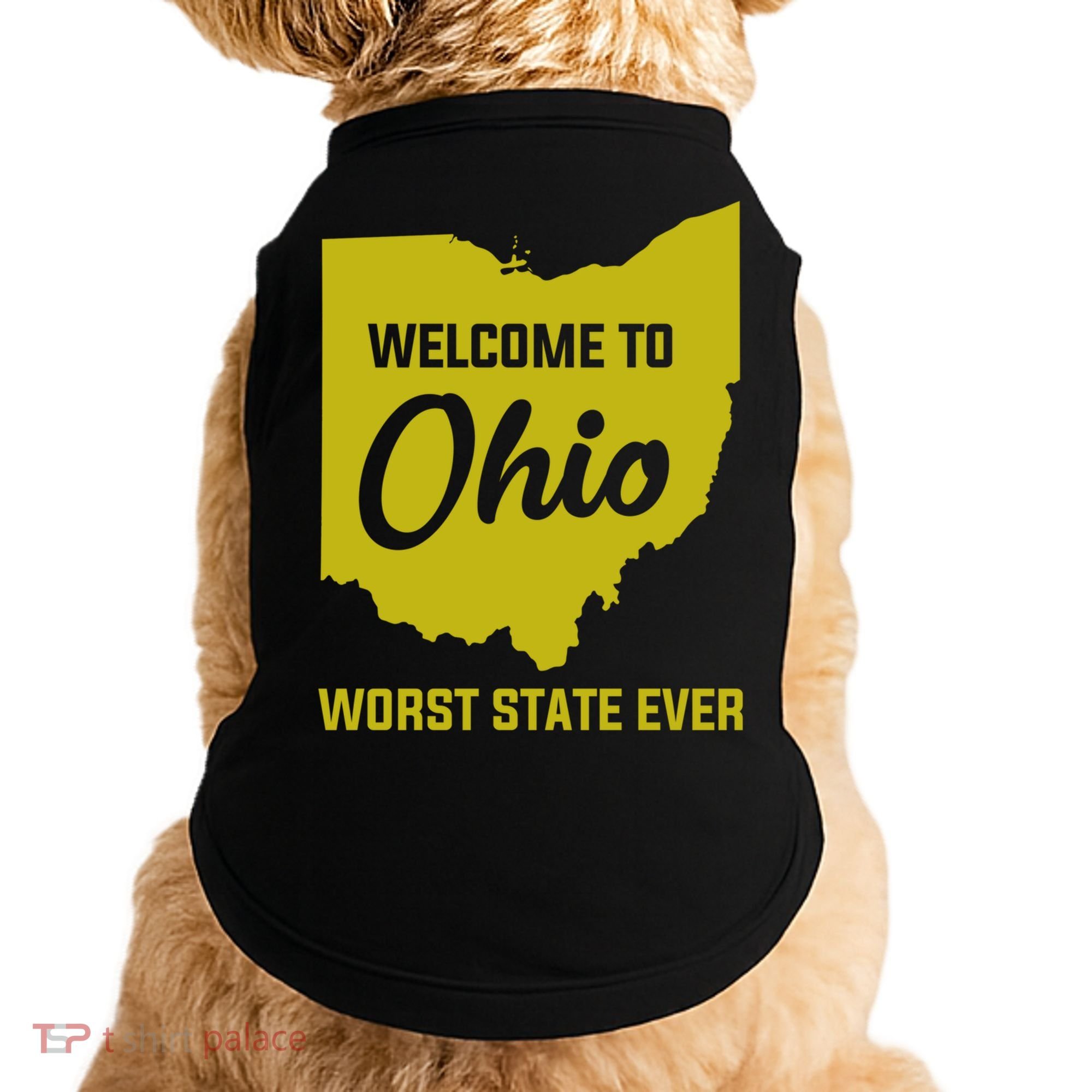 Welcome To Ohio The Worst State Ever Gift Doggie Tank