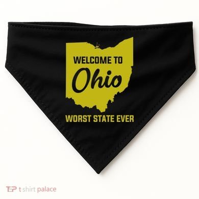 Welcome To Ohio The Worst State Ever Gift USA-Made Doggie Bandana