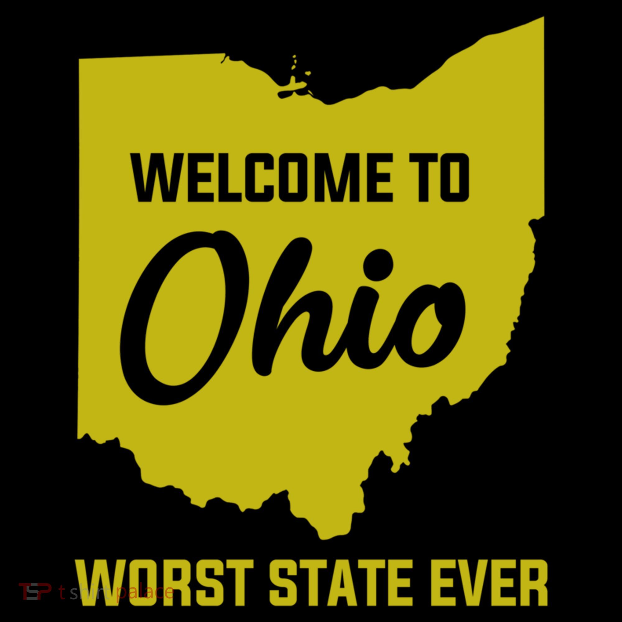 Welcome To Ohio The Worst State Ever Gift Women's Hoodie