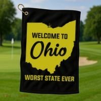 Welcome To Ohio The Worst State Ever Gift Golf Towel thumb 1