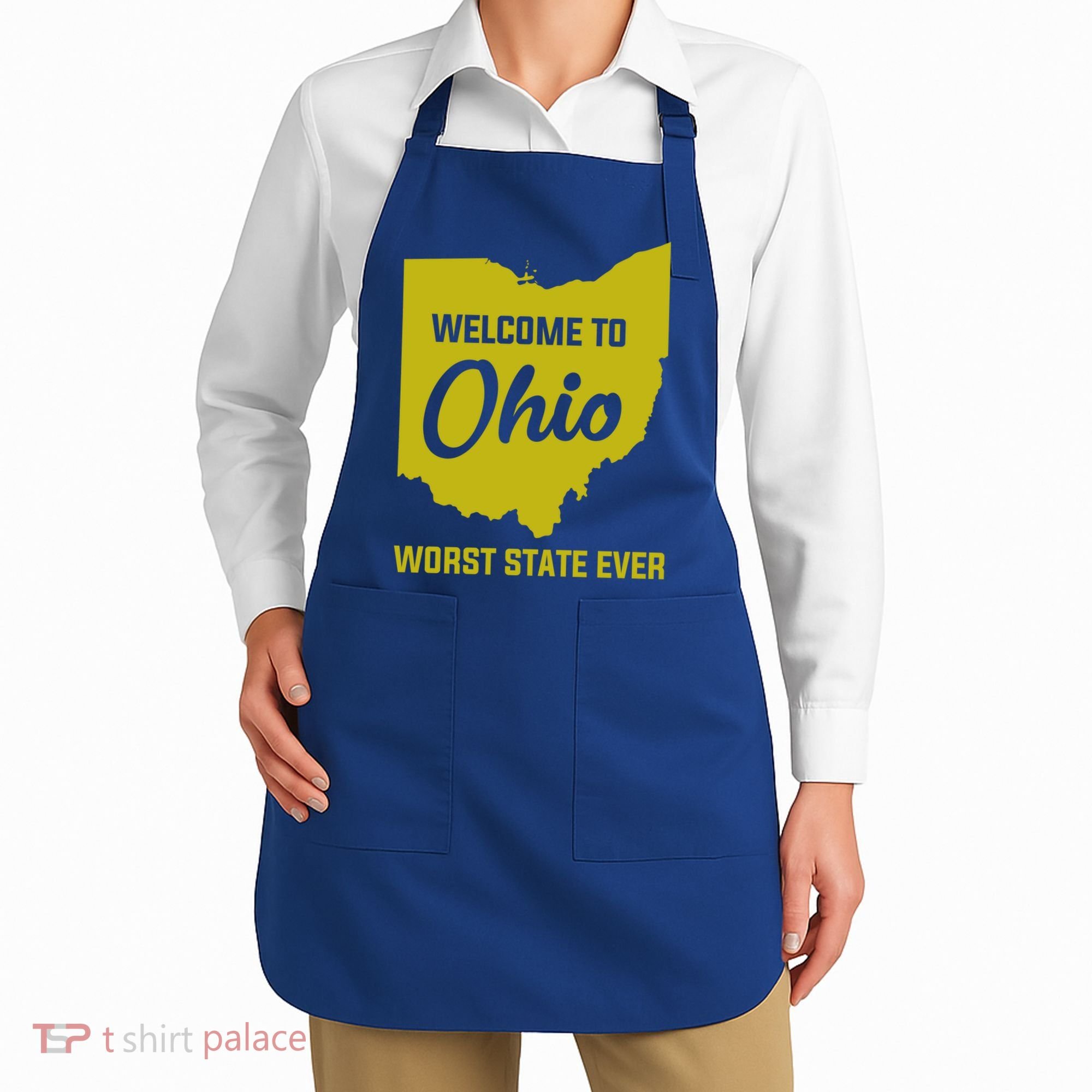Welcome To Ohio The Worst State Ever Gift Apron