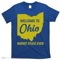 Welcome To Ohio The Worst State Ever Gift T-Shirt thumb 0