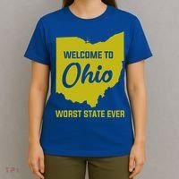 Welcome To Ohio The Worst State Ever Gift T-Shirt thumb 4