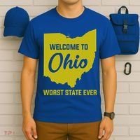Welcome To Ohio The Worst State Ever Gift T-Shirt thumb 6
