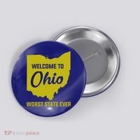 Welcome To Ohio The Worst State Ever Gift Button thumb 0