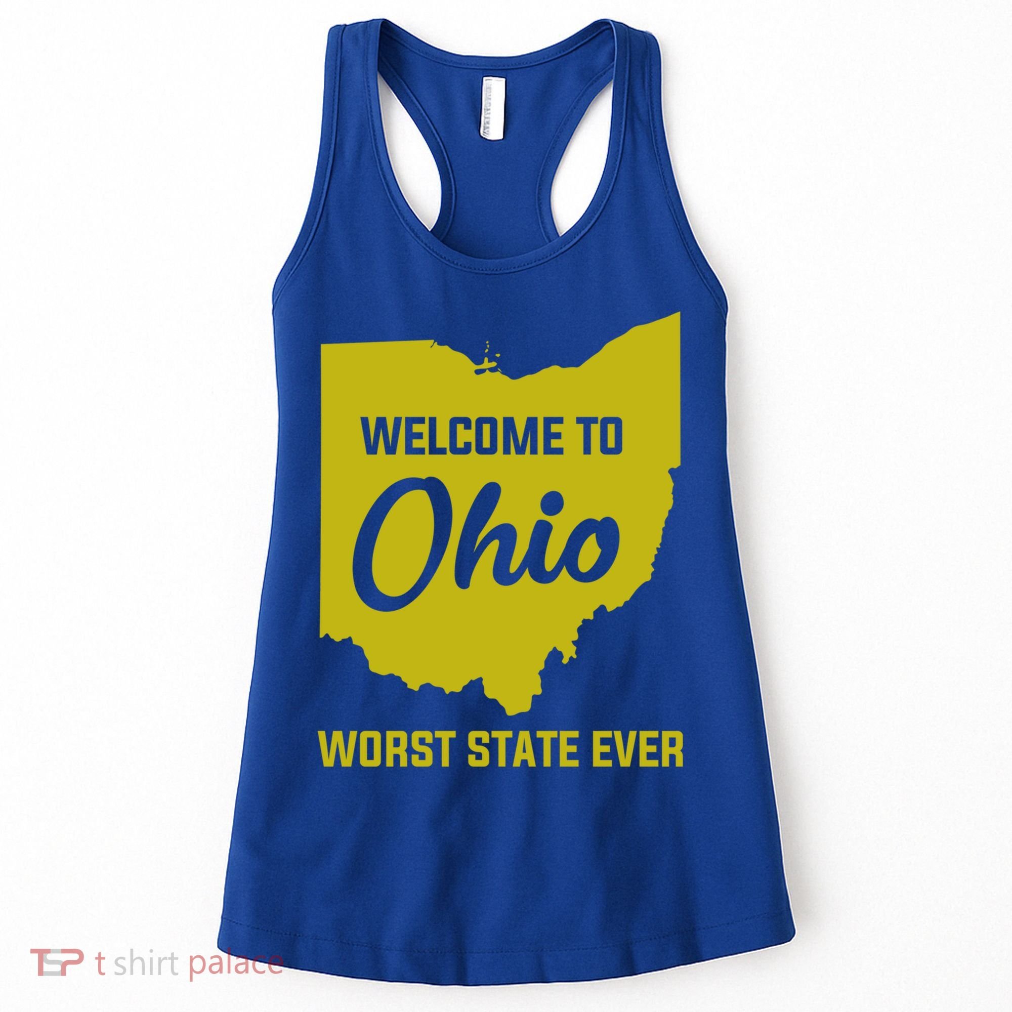 Welcome To Ohio The Worst State Ever Gift Women's Tank Top