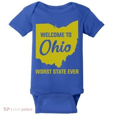 Welcome To Ohio The Worst State Ever Gift Baby Bodysuit