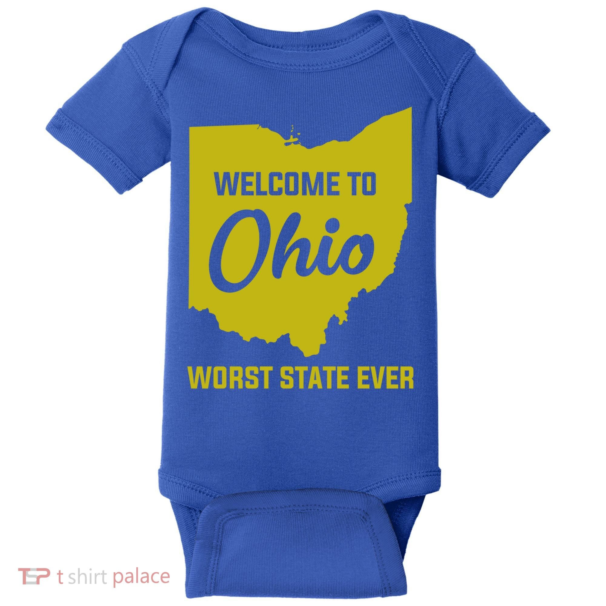 Welcome To Ohio The Worst State Ever Gift Baby Bodysuit