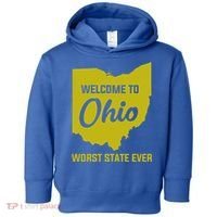 Welcome To Ohio The Worst State Ever Gift Toddler Hoodie thumb 0