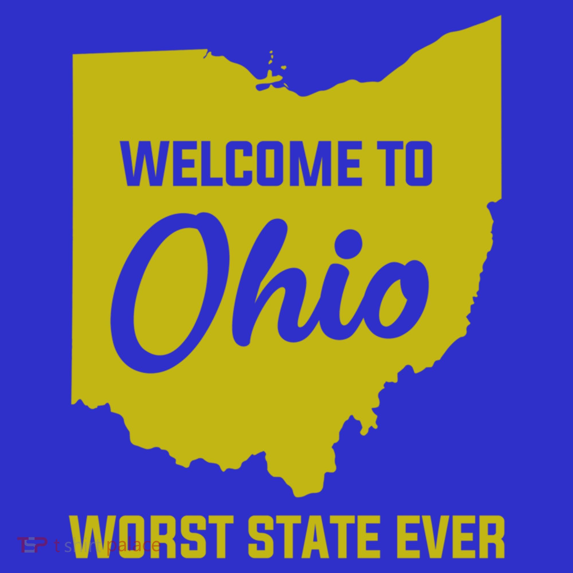 Welcome To Ohio The Worst State Ever Gift Toddler Hoodie