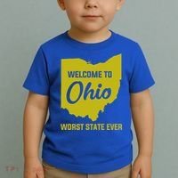 Welcome To Ohio The Worst State Ever Gift Toddler T-Shirt thumb 2
