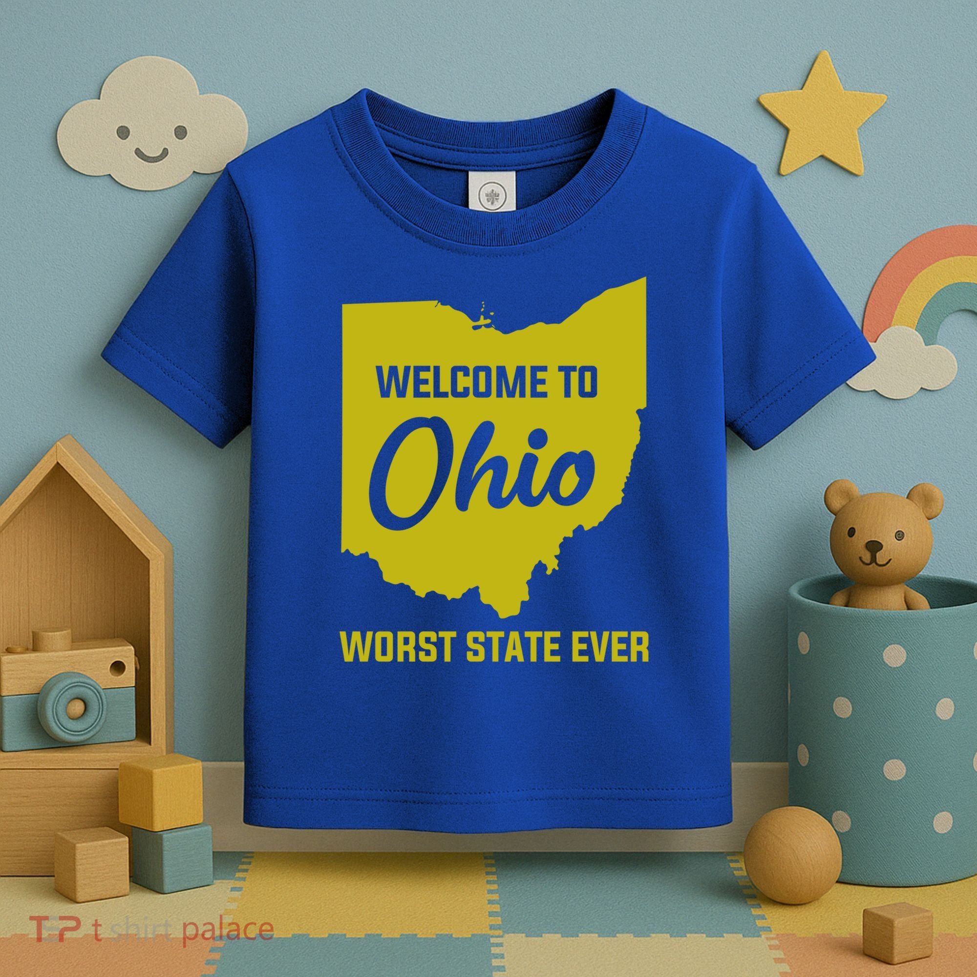 Welcome To Ohio The Worst State Ever Gift Toddler T-Shirt