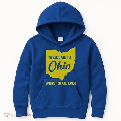 Welcome To Ohio The Worst State Ever Gift Kids Hoodie