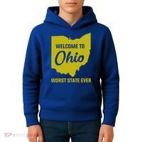 Welcome To Ohio The Worst State Ever Gift Kids Hoodie thumb 4