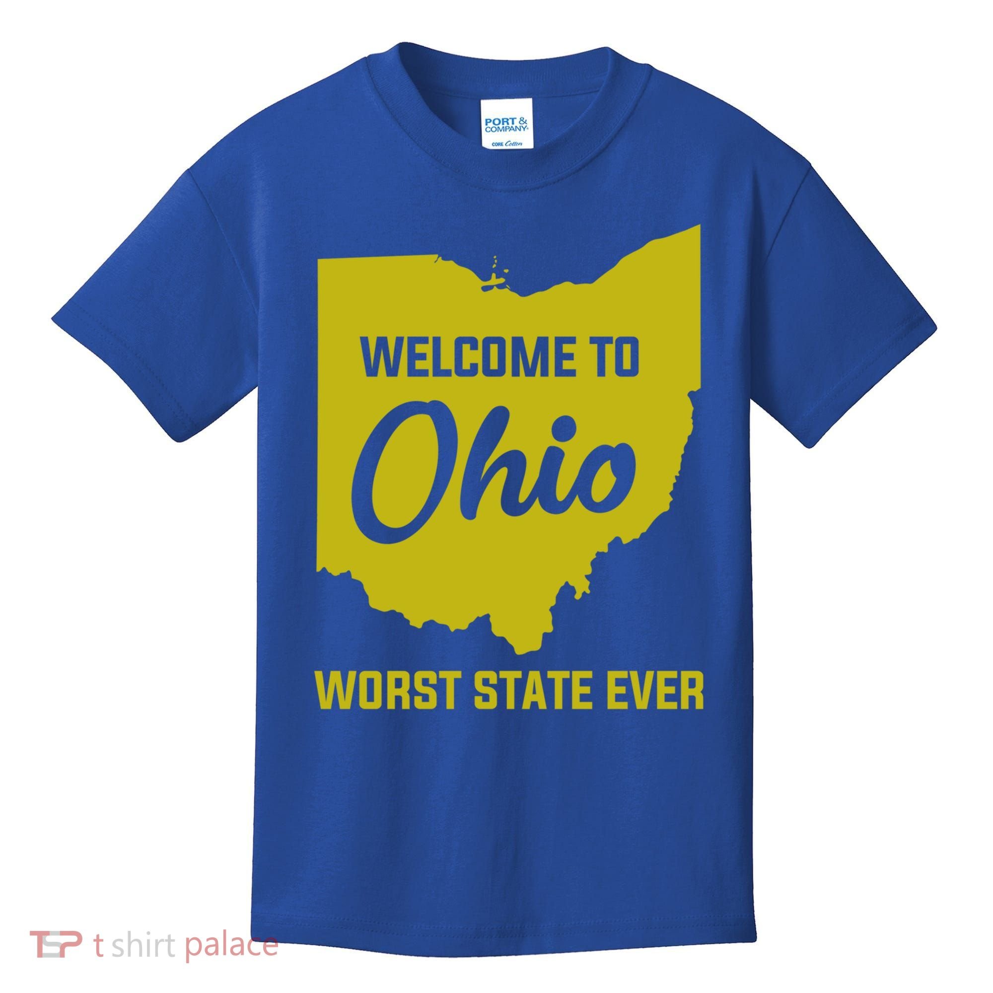 Welcome To Ohio The Worst State Ever Gift Kids T-Shirt