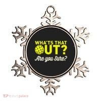 Was That Out? Are You Sure? For Pickleball Players Ornament thumb 0