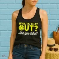 Was That Out? Are You Sure? For Pickleball Players Women's Tank Top thumb 2