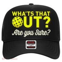 Was That Out? Are You Sure? For Pickleball Players Hat thumb 0