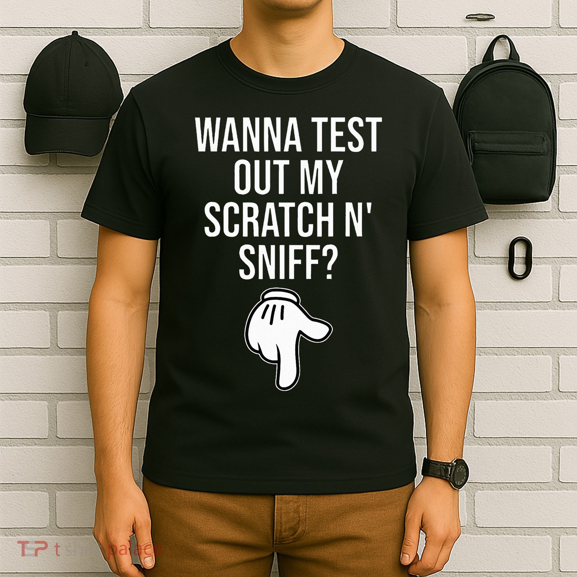 Wanna Test Out My Scratch N Sniff Funny Embarrassing T-Shirt