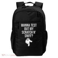 Wanna Test Out My Scratch N Sniff Funny Embarrassing Backpack thumb 0