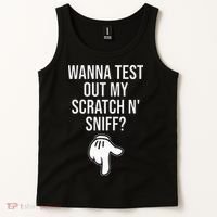 Wanna Test Out My Scratch N Sniff Funny Embarrassing Tank Top thumb 2
