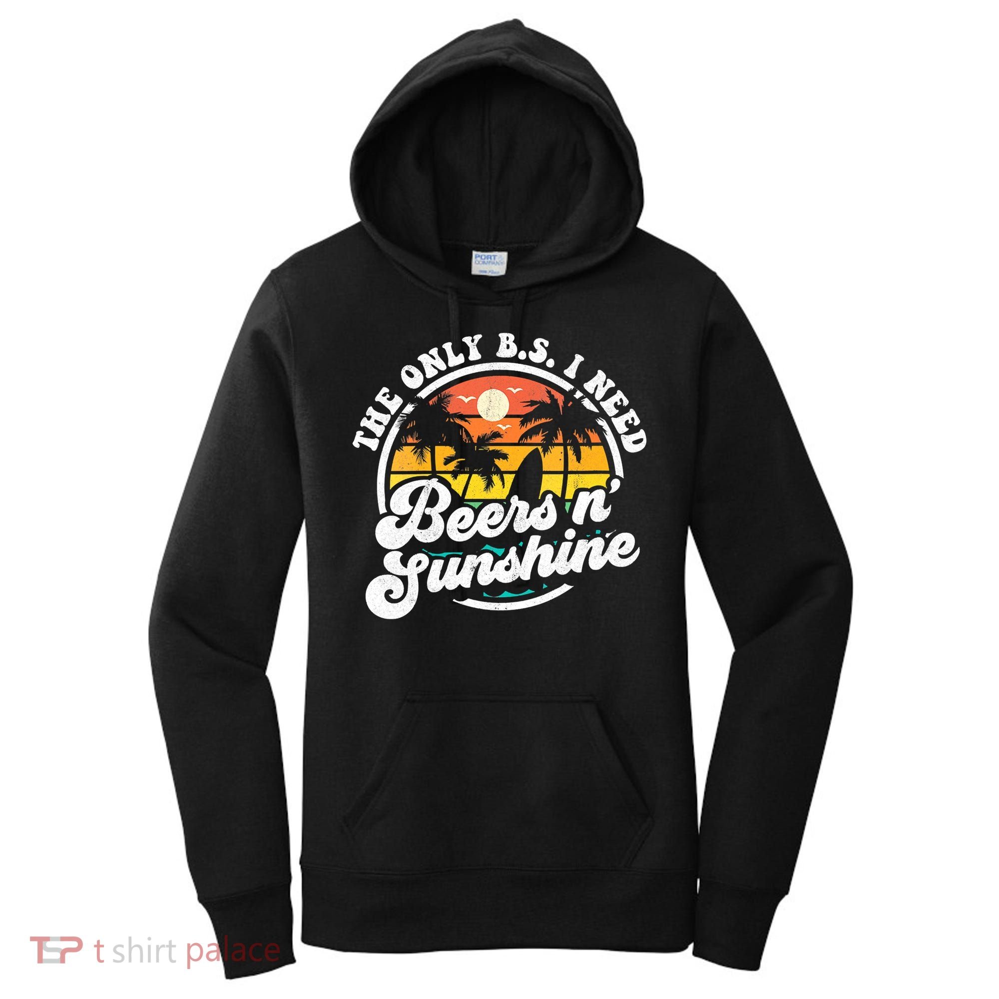 Wo The Only Bs I Need Is Beers And Sunshine Retro Beach Cool Gift Women's Hoodie